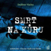 Vácha Dalibor - Smrt na kůru / MP3 [CD]