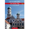 Augsburg an einem Tag