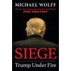 Siege : Trump Under Fire