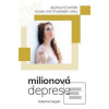 Milionová deprese (Katarína Segati)