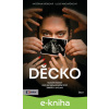 E-kniha Děcko - Kateřina Krobová, Lucie Macháčková