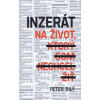 Inzerát na život, ktorý som nechcel žiť