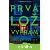 E-kniha Prvá lož vyhráva - Ashley Elston