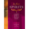 In Fine Spirits - Neil Ridley, Joel Harrison, Octopus Publishing Group