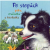 Po stopách psíka, mačiatka a kozliatka