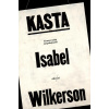 Kasta - Isabel Wikerson