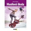 Husľová škola 3 (Viliam Kořínek)(Brožovaná)