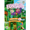 Fun Skills 2 Starters Student’s Book with Home Booklet and Mini Trainer with Downloadable Audio - Montse Watkin