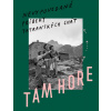 Tam hore - Samo Marec