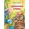 Vyjmenované příběhy - Kudelová Monika