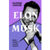 Elon Musk: Muž, který nezná hranic - Olivier Lascar