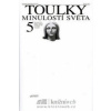 Toulky minulostí světa 5