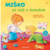 Miško sa lúči s cumlíkmi | Franziska Gehm
