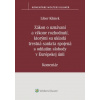 Zákon o uznávaní a výkone rozhodnutí, ktorými sa ukladá trestná sankcia - Libor Klimek
