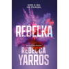 Rebelka - Rebecca Yarros