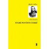 Staré pověsti české - Alois Jirásek