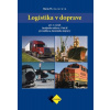 Logistika v doprave pre 3. ročník ŠO prevádzka a ekonomika dopravy