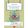 Krátke cvičenia a úlohy… (Renáta Somorová)