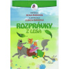 Rozprávky z lesa | Oľga Švedová, Ľubica Švedová