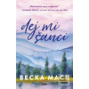 Dej mi šanci (Becka Mack)