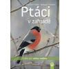 Ptáci v zahradě - Kötter, Barbara P. Meister Engelbert