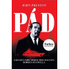 Pád: Záhadná smrt mediálního magnáta Roberta Maxwella - Preston John