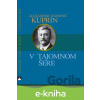 E-kniha V tajomnom šere - Alexander Ivanovič Kuprin