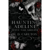 Haunting Adeline: Stíny nad Adeline - H.D. Carlton