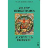 Zelený hermetismus - Alchymie a ekologie - Wilson Lamborn Peter