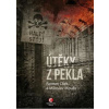 Útěky z pekla 2 vydání - Cílek Roman Moulis Miloslav