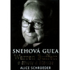 Snehová guľa - Alice Schroeder