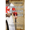 Vzestup a pád templářských rytířů - Gordon Napier