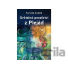 Světelná poselství z Plejád - Pavlína Klemm