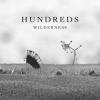 Hundreds - Wilderness [CD]