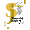 Nový Slovenský jazyk pre 7. ročník ZŠ – 2. časť - Jarmila Krajčovičová