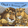 Obed v levovej jame - Bob Hartman