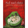Soľ nad zlato (Němcová, Božena)