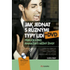 Jak jednat s různými typy lidí + DVD