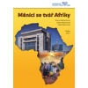 Měnící se tvář Afriky (Tereza Němečková, Olga Šedivá, Lenka Adamcová )