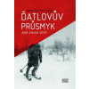 Ďatlovův průsmyk aneb Záhada devíti - Matvejevová Anna