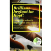 Brillianz beginnt im Kopf! Liebe das innere Kind & begeistere die anderen