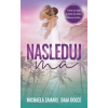 Nasleduj ma - Zamari, Baja Dolce Michaela