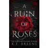 A Ruin of Roses (Breene K. F.)