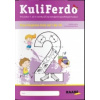 Kuliferdo - Vývinové poruchy učenia - Precvičujeme čísla od 1 do 10 - Barbora Kováčová, Michaela Hanáková