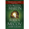 Búrka mečov 2: Krv a zlato-Pieseň ľadu a ohňa kn.3 - George R. R. Martin