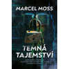 Temná tajemství - Marcel Moss