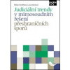 Judiciální trendy v mimosoudním řešení přeshraničních sporů - Hrnčiříková Miluše Valentová Lucia