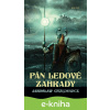 E-kniha Pán ledové zahrady - kniha 3 - Jaroslaw Grzedowicz