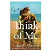 Think of Me - Frances Liardet