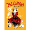 Pollyanna - Eleanor H Porterová